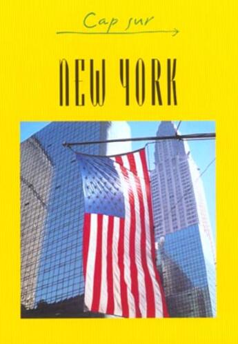 Couverture du livre « CAP SUR ; new york » de  aux éditions Jpm