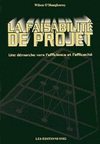 Couverture du livre « La faisabilité de projet » de Wilson O'Shaughnessy aux éditions Smg