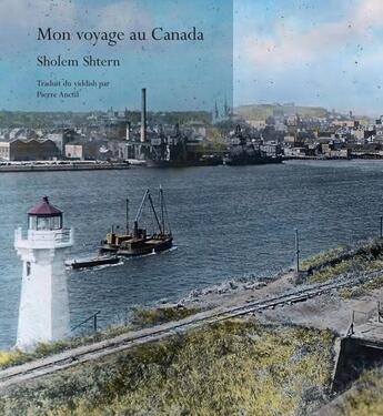 Couverture du livre « Mon voyage au canada » de Shtern Sholem aux éditions Éditions Du Noroît