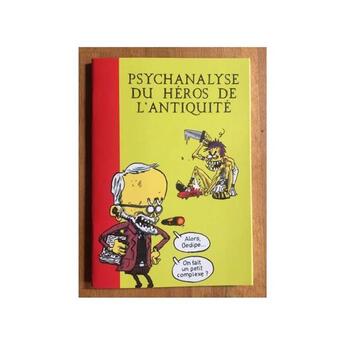 Couverture du livre « Psychanalyse du héros de l'Antiquité » de Wandrille aux éditions Vraoum