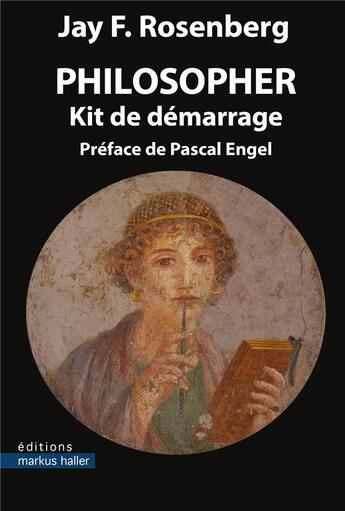 Couverture du livre « Philosopher : kit de démarrage » de Jay F. Rosenberg aux éditions Markus Haller