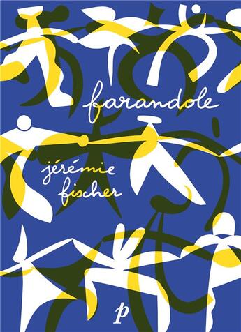Couverture du livre « Farandole » de Jeremie Fischer aux éditions Pan