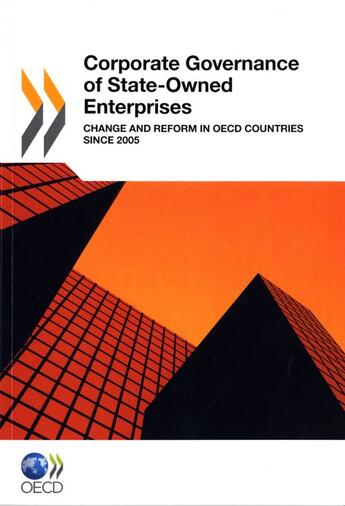 Couverture du livre « Corporate Governance of State-Owned Enterprises ; change and Reform in PECD Countries Since 2005 » de  aux éditions Ocde