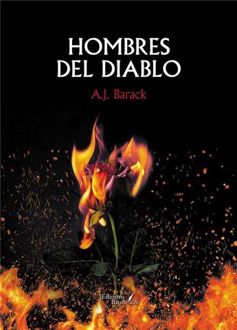 Couverture du livre « Hombres del diablo » de A. J. Barack aux éditions Baudelaire