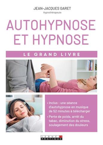 Couverture du livre « Autohypnose et hypnose » de Jean-Jacques Garet aux éditions Leduc