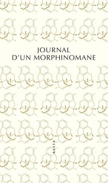 Couverture du livre « Journal d'un morphinomane » de Anonyme aux éditions Allia