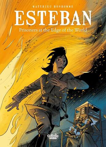 Couverture du livre « Esteban - Volume 4 - at the Edge of the World » de Matthieu Bonhomme aux éditions Epagine