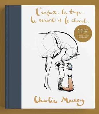 Couverture du livre « L'enfant, la taupe, le renard, le cheval » de Charlie Mackesy aux éditions Les Arenes