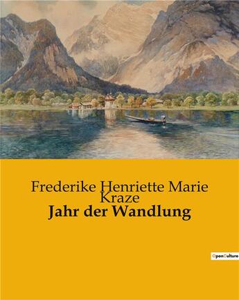 Couverture du livre « Jahr der Wandlung » de Kraze Frederike aux éditions Culturea