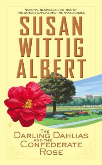 Couverture du livre « The Darling Dahlias and the Confederate Rose » de Albert Susan Wittig aux éditions Penguin Group Us