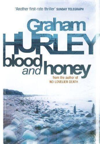 Couverture du livre « Blood and Honey » de Graham Hurley aux éditions Orion Digital