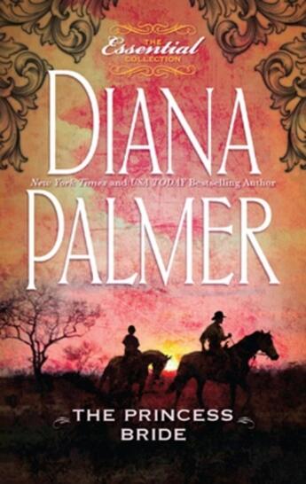 Couverture du livre « The Princess Bride (Mills & Boon M&B) (Long, Tall Texans - Book 20) » de Diana Palmer aux éditions Mills & Boon Series