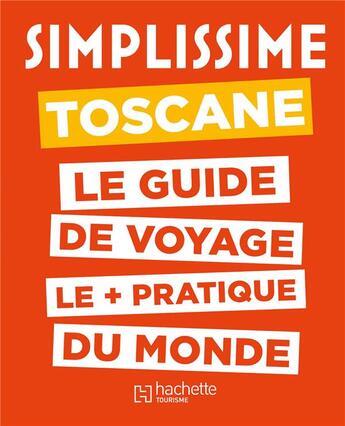 Couverture du livre « Toscane » de Collectif Hachette aux éditions Hachette Tourisme