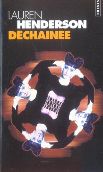 Couverture du livre « Dechainee » de Lauren Henderson aux éditions Points