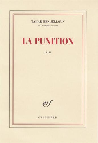 Couverture du livre « La punition » de Tahar Ben Jelloun aux éditions Gallimard