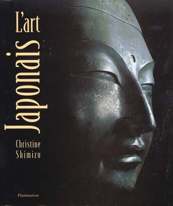 Couverture du livre « L'art japonais » de Christine Schimizu aux éditions Flammarion