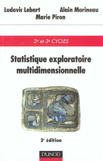 Couverture du livre « Statistique Exploratoire Multidimensionnelle » de Ludovic Lebart aux éditions Dunod