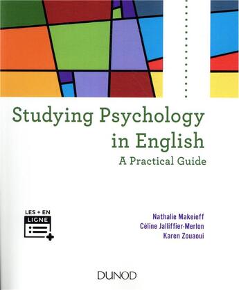 Couverture du livre « Studying psychology in english ; how to improve your listening, reading, writing and speaking skills » de Makeieff Nathalie aux éditions Dunod