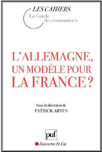 Couverture du livre « L'Allemagne, un modèle pour la France ? » de Patrick Artus aux éditions Puf