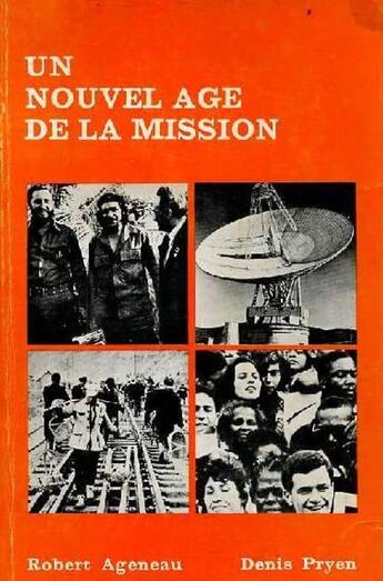 Couverture du livre « Un nouvel âge de la mission » de Denis Pryen aux éditions L'harmattan