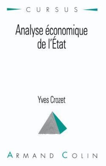 Couverture du livre « Analyse economique de l'etat » de Crozet/Yves aux éditions Armand Colin