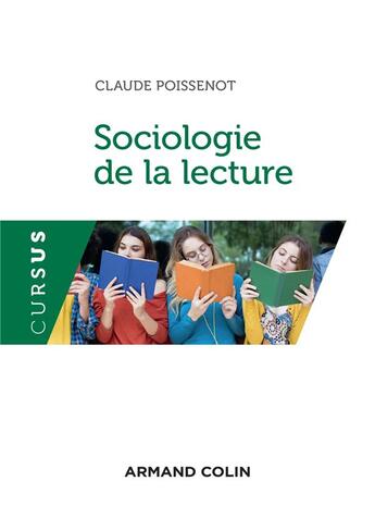 Couverture du livre « Sociologie de la lecture » de Claude Poissenot aux éditions Armand Colin