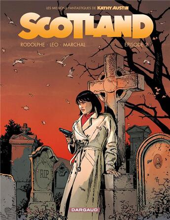 Couverture du livre « Scotland Tome 2 » de Rodolphe et Leo et Bertrand Marchal aux éditions Dargaud