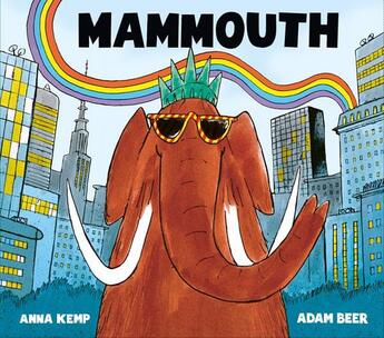 Couverture du livre « Mammouth » de Anna Kemp et Adam Beer aux éditions Ecole Des Loisirs