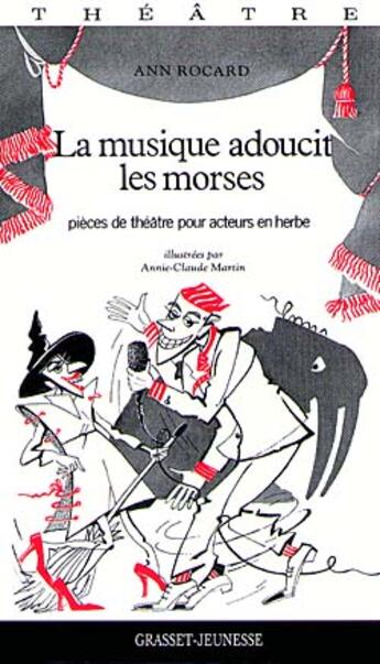 Couverture du livre « La musique adoucit les morses » de Ann Rocard aux éditions Grasset Jeunesse