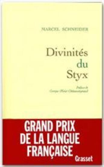 Couverture du livre « Divinités du Styx ; contes fantastiques » de Marcel Schneider aux éditions Grasset