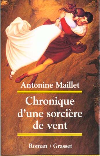 Couverture du livre « Chronique d'une sorcière de vent » de Antonine Maillet aux éditions Grasset