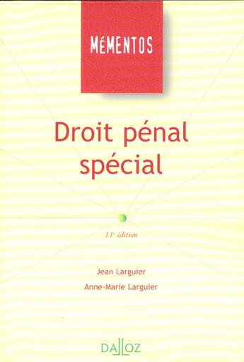 Couverture du livre « Droit Penal Special » de Jean Larguier et Anne-Marie Larguier aux éditions Dalloz