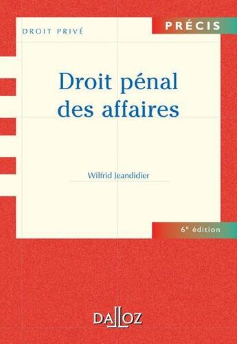 Couverture du livre « Droit pénal des affaires (7e édition) » de Wilfrid Jeandidier et Xavier Pin aux éditions Dalloz
