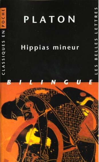 Couverture du livre « Hippias mineur » de Platon aux éditions Belles Lettres