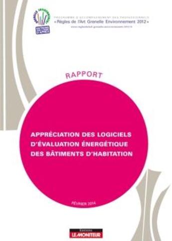 Couverture du livre « Appréciation des logiciels d'évaluation énergétique des bâtiments d'habitation » de  aux éditions Le Moniteur