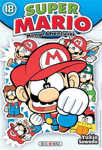 Couverture du livre « Super Mario ; manga adventures Tome 18 » de Yukio Sawada aux éditions Soleil