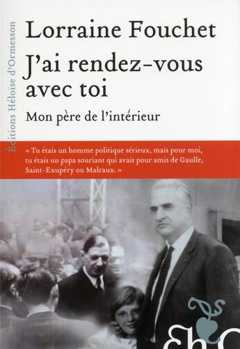 Couverture du livre « J'ai rendez-vous avec toi » de Lorraine Fouchet aux éditions Heloise D'ormesson