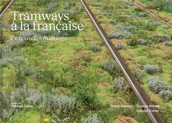 Couverture du livre « Tramways a la francaise » de Delphine Desveaux aux éditions Archibooks