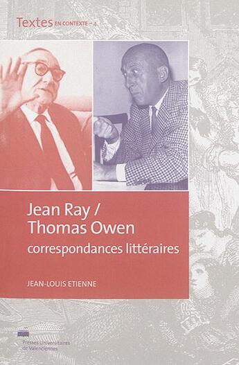 Couverture du livre « Jean ray-thomas owen, correspondances litteraires » de Jean-Louis Etienne aux éditions Pu De Valenciennes