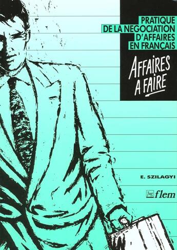 Couverture du livre « Affaires a faire » de Szilagyi E aux éditions Pu De Grenoble