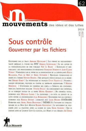 Couverture du livre « REVUE LE MOUVEMENT SOCIAL n.62 : sous contrôle ; gouverner par les fichiers » de Revue Le Mouvement Social aux éditions La Decouverte