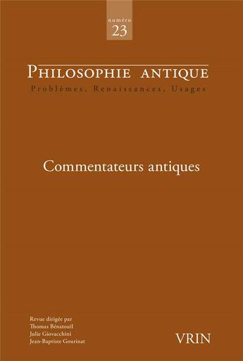 Couverture du livre « Commentateurs antiques » de Castelli/Chaintreuil aux éditions Vrin