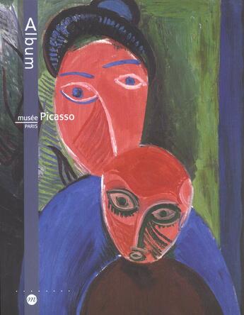 Couverture du livre « Musee picasso-paris - album » de Marie-Laure Bernadac aux éditions Reunion Des Musees Nationaux