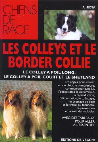 Couverture du livre « Les colleys et le border collie » de A Rota aux éditions De Vecchi