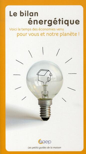 Couverture du livre « Le Bilan Energetique » de Maratier Julien aux éditions Saep