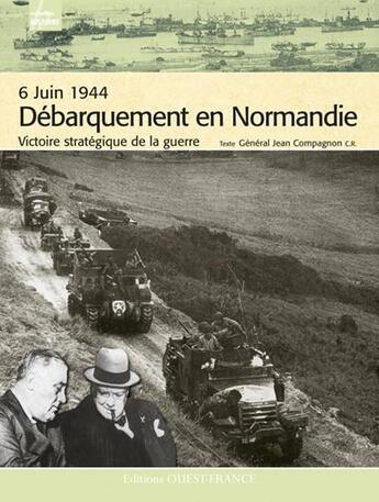 Couverture du livre « 6 juin 1944, debarquement en normandie » de Jean Compagnon aux éditions Ouest France