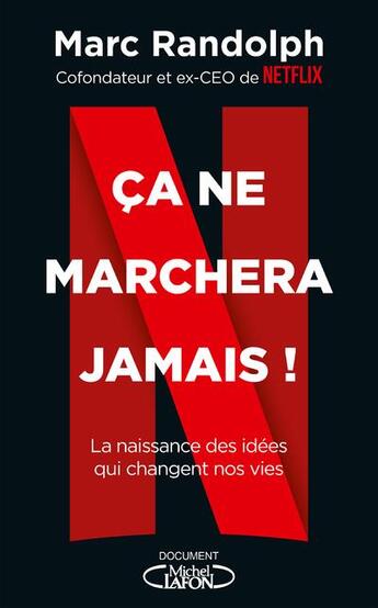 Couverture du livre « Ça ne marchera jamais ! » de Marc Randolph aux éditions Michel Lafon