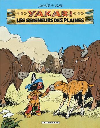 Couverture du livre « Yakari Tome 13 : les seigneurs des plaines » de Derib et Job aux éditions Lombard