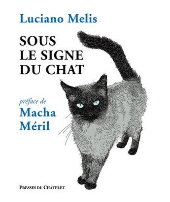 Couverture du livre « Sous le signe du chat » de Luciano Melis aux éditions Presses Du Chatelet