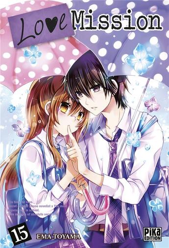 Couverture du livre « Love mission T.15 » de Ema Toyama aux éditions Pika